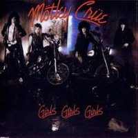 Motley Crue - Girls, Girls, Girls (Re 2008) (1987)