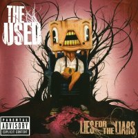 The Used - Lies For The Liars (2007)