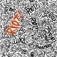 Paramore - RIOT! (2007)