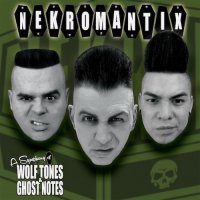 Nekromantix - A Symphony Of Wolf Tones & Ghost Notes (2016)