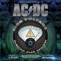 VA - An Electronic Adventure To AC/DC: High Voltage Electro Club Remixes (2015)