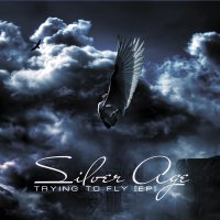 Silver Age - Trying To Fly (2011)