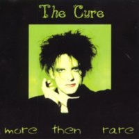 The Cure - More Then Rare (2000)