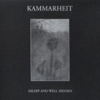 Kammarheit - Asleep And Well Hidden (2003)