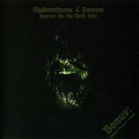 Shadowthrone / Funebre / Assur - Forever On The Dark Side (Split) (Reissued 2008) (2007)