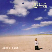 Billy Squier - Happy Blue (1998)