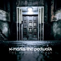 X-Marks The Pedwalk - The House Of Rain (2015)