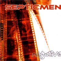 Septicmen - Negative (2007)