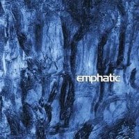 Emphatic - Emphatic (2005)