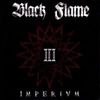 Black Flame - Imperium (2008)