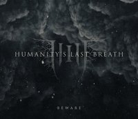 Humanity\'s Last Breath - Beware (2015)