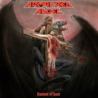 Armoured Angel - Hymns Of Hate (2012)