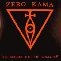 Zero Kama - The Secret Eye of L.A.Y.L.A.H (1998)