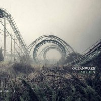 Oceanwake - Earthen (2017)