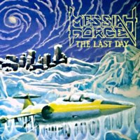 Messiah Force - The Last Day (1987)