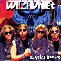 Witchunter - Crystal Demons (2010)