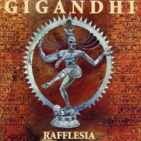 Gigandhi - Rafflesia (1996)