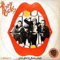 PennyCocks - Fake Gold & Broken Teeth (2016)