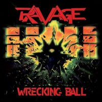 Ravage - Wrecking Ball (Remastered 2010) (1986)