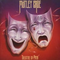 Motley Crue - Theatre Of Pain (Re 1999) (1985)