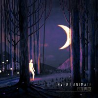 Invent, Animate - Everchanger (2014)