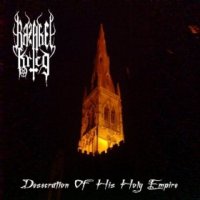 Razakel Krieg - Desecration Of His Holy Empire (2013)