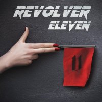 Revolver Eleven - Revolver Eleven (2015)
