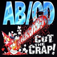 AB/CD - Cut The Crap! (1995)