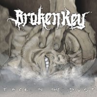 Broken Key - Face In The Dust (2016)