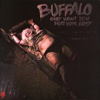 Buffalo - Only Want You For Your Body [Vinyl Rip 24/192] (1974)  Lossless