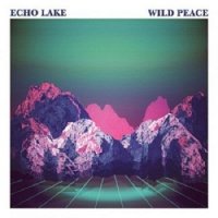 Echo Lake - Wild Peace (2012)