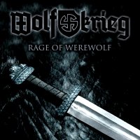 Wolfkrieg - Rage Of Werewolf (2013)