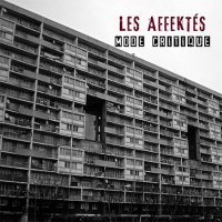 Les Affektés - Mode Critique (2017)
