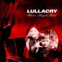 Lullacry - Where Angels Fear (2012)