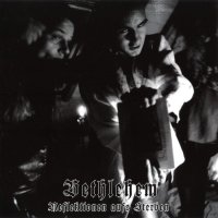 Bethlehem - Reflektionen Auf\'s Sterben (Reissued 2006) (1998)