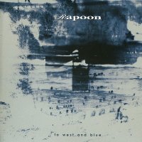 Rapoon - To West And Blue (2013)