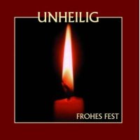 Unheilig - Frohes Fest (Reissue 2009 / 2CD) (2002)