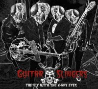 Guitar Slingers - The Fly With The X-Ray Eyes (2014)