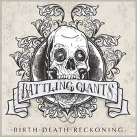 Battling Giants - Birth-Death-Reckoning (2015)
