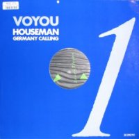 Voyou - Houseman / Germany Calling (1987)