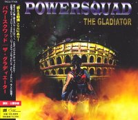 Powersquad - The Gladiator (2002)