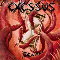 Exessus - Time In Coma (2017)
