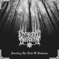 Enthroned Darkness - Invoking The Void Of Darkness (2011)