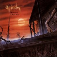 Grinder - Nothing Is Sacred (1991)