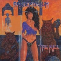 Pandemonium - The Kill ( Remastered 2011 ) (1988)