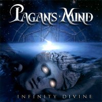 Pagan\'s Mind - Infinity Divine (2004)