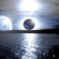 Illusion Of Light - Zeitgeist (2008)