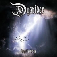 Dysrider - Bury The Omen (2015)