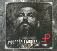 Pouppée Fabrikk - The Dirt (2CD) (2013)