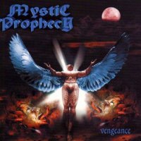 Mystic Prophecy - Vengeance (2001)